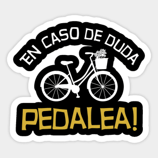 En caso de duda pedalea Sticker